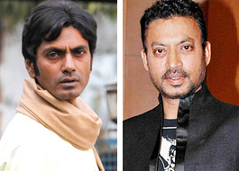 Irrfan, Nawazuddin team up for Dabba