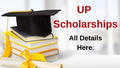 UP Scholarship 2019: Online Form, Check Status, Last Date and Re