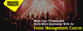 Event Management Courses: Showing the Path To A Promising Career